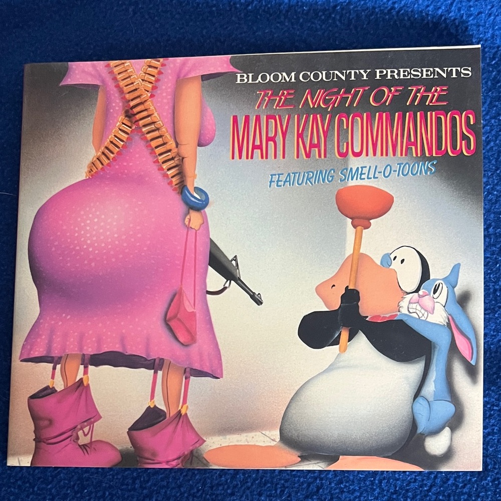 Bloom County Presents The Night of the Mary Kay Commandos Book 1989
